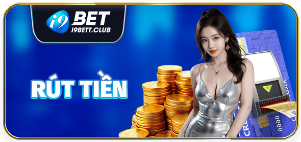 Rút Tiền I9bet