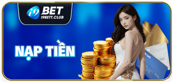 nạp tiền i9bet