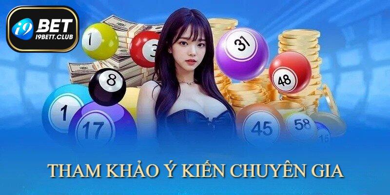 Tham khảo ý kiến chuyên gia giúp anh em tự tin chinh phục I9BET xổ số Loto