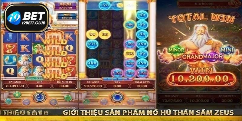 I9bet Zeus nổ hũ mang đến không gian độc đáo