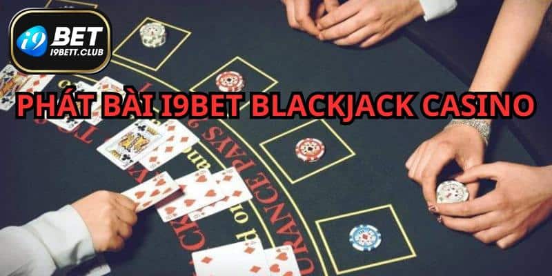 Phát mỗi người 2 lá bài tẩy cho cược thủ trong game